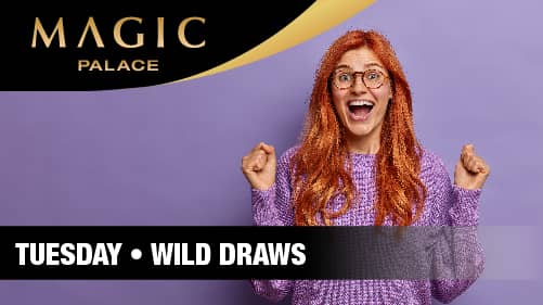 Tuesday - Wild Draws!