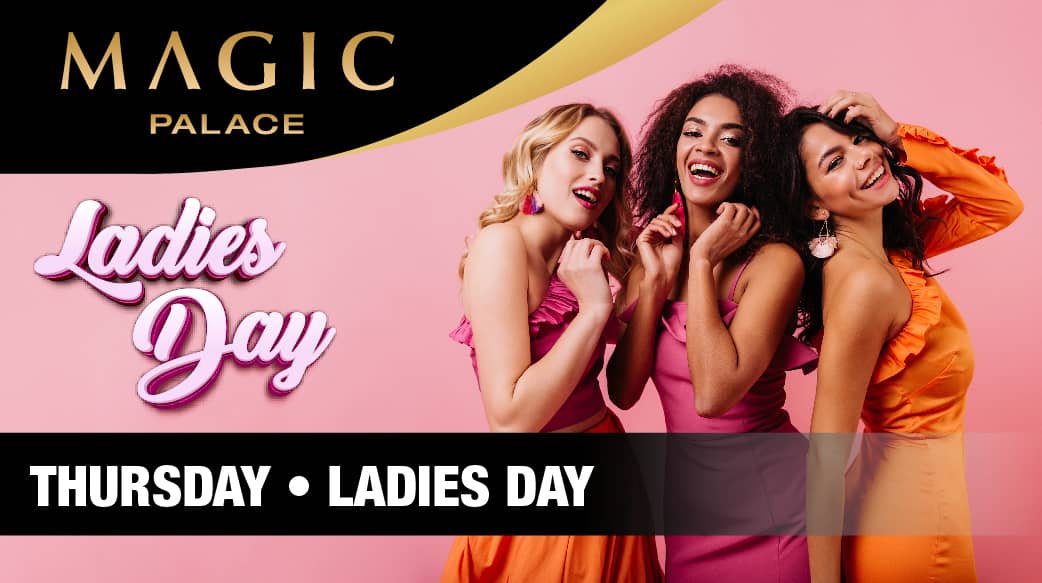  Thursday Promotion - Ladies Day!