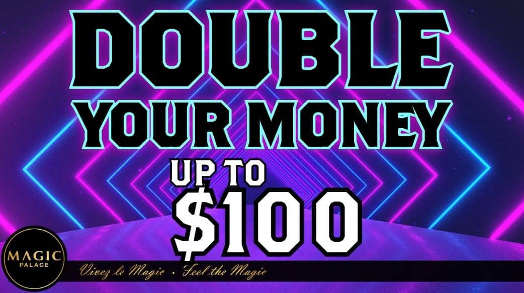 Double Your Money! Monday, Tuesday, Wednesday, Thursday & Friday